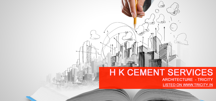 H K cement services