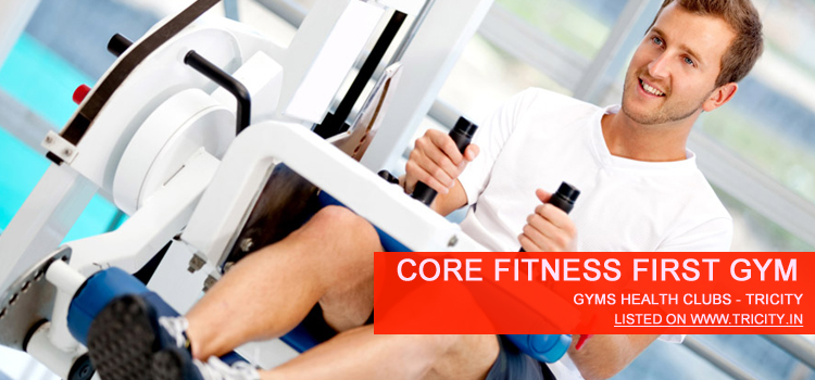 Core Fitness First Gym panchkula