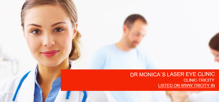 DR MONICA`S LASER EYE CLINIC