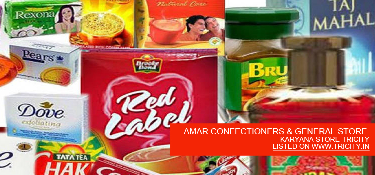 AMAR CONFECTIONERS & GENERAL STORE