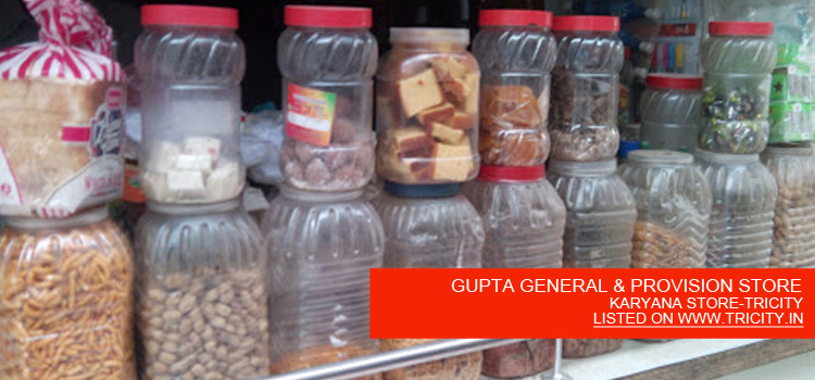 GUPTA GENERAL & PROVISION STORE