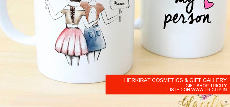 HERKIRAT COSMETICS & GIFT GALLERY