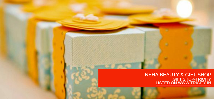 NEHA BEAUTY & GIFT SHOP