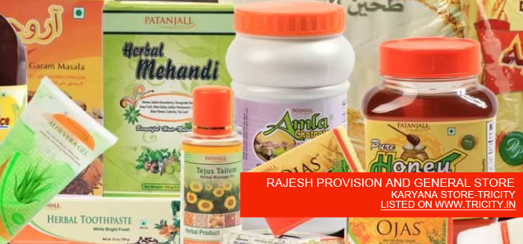 RAJESH PROVISION AND GENERAL STORE