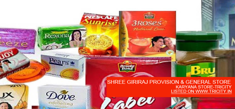 SHREE GIRIRAJ PROVISION & GENERAL STORE