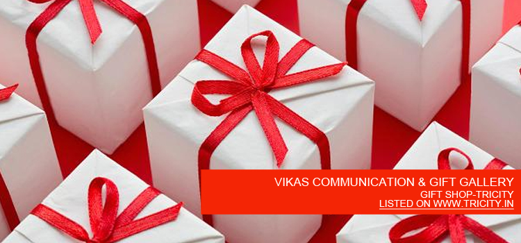 VIKAS COMMUNICATION & GIFT GALLERY