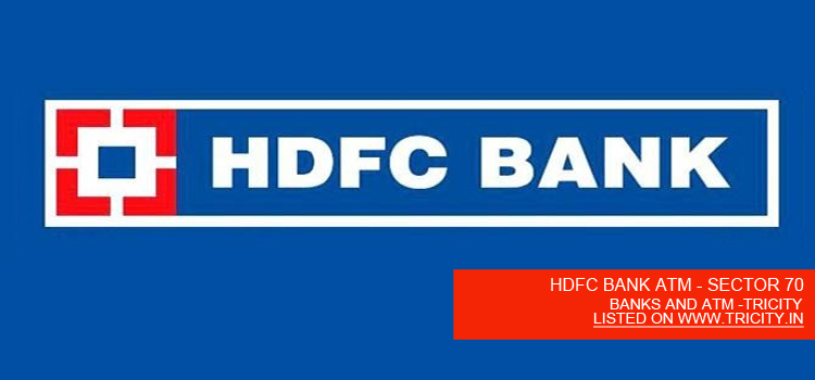 HDFC BANK ATM - SECTOR 70