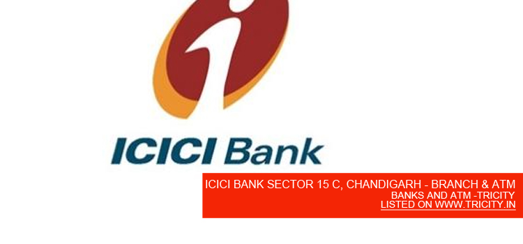 ICICI-BANK-SECTOR-15-C,-CHANDIGARH---BRANCH-&-ATM