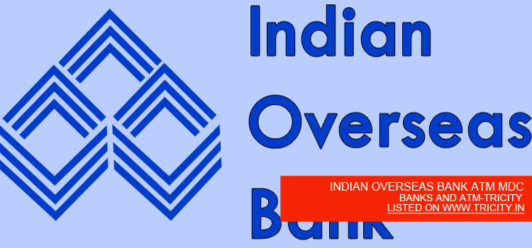 INDIAN-OVERSEAS-BANK-ATM-MDC