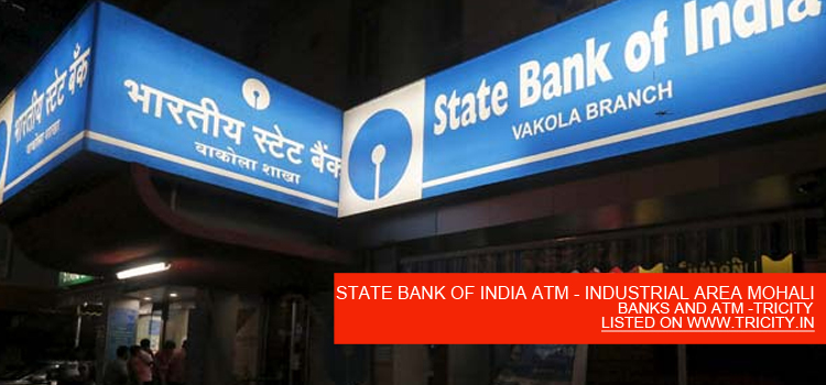 STATE BANK OF INDIA ATM - INDUSTRIAL AREA MOHALI