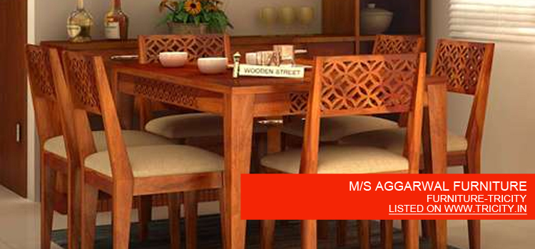 M/S AGGARWAL FURNITURE