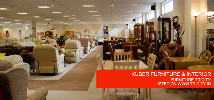 KUBER FURNITURE & INTERIOR