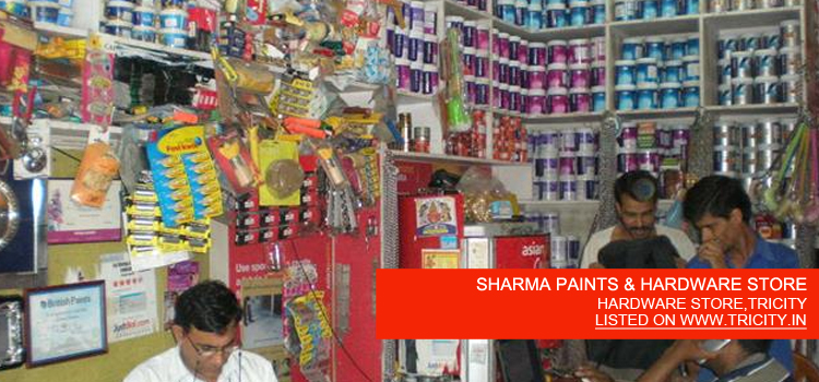 SHARMA PAINTS & HARDWARE STORE