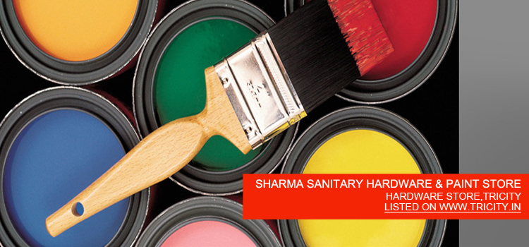 SHARMA SANITARY HARDWARE & PAINT STORE