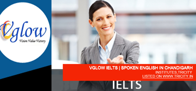 VGLOW IELTS | SPOKEN ENGLISH IN CHANDIGARH